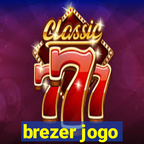 brezer jogo